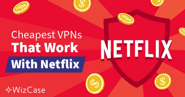 Legjobb olcs&oacute; VPN-ek Netflixhez 2026-ban